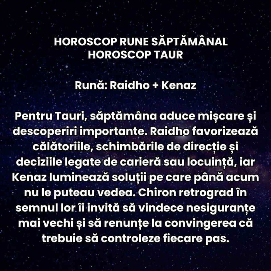 Horoscop Rune săptămâna 3-9 august 2026: Conflictele mocnite pot izbucni din senin! Orgolilul este provocarea majoră a perioadei
