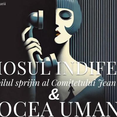 Premieră ”Frumosul indiferent & Vocea Umană” pe 19 Iunie la Teatrul Naţional de Operetă şi Musical Ion Dacian