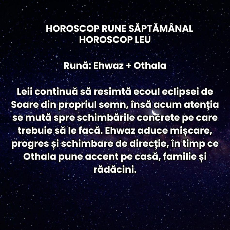 Horoscop Rune săptămâna 24-30 august 2026: Eclipsa de Lună ne face să închidem unele uși pentru totdeauna! Altele se deschid