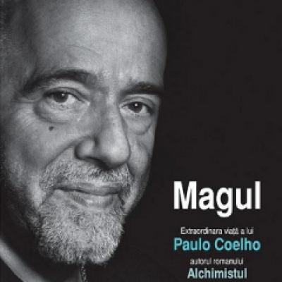 Magul. Extraordinara viata a lui Paolo Coelho 