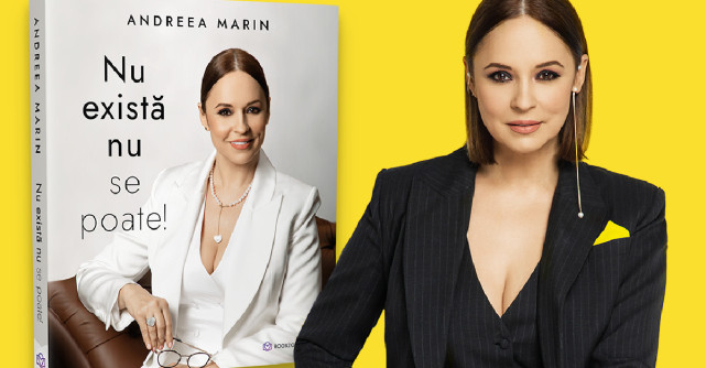 Andreea Marin lanseaza cartea ei de suflet: 'Nu exista nu se poate'