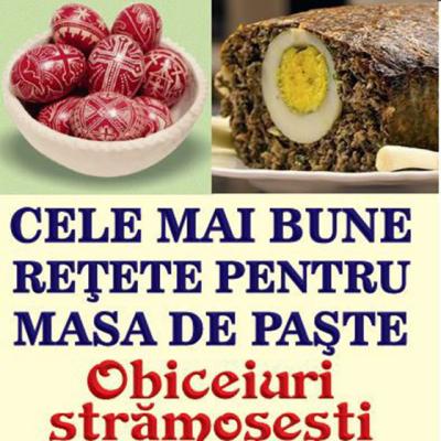 Cele mai bune retete pentru masa de Paste. Obiceiuri stramosesti