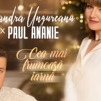 Alexandra Ungureanu și Paul Ananie vă aduc 'Cea mai frumoasă iarnă' în playlisturi