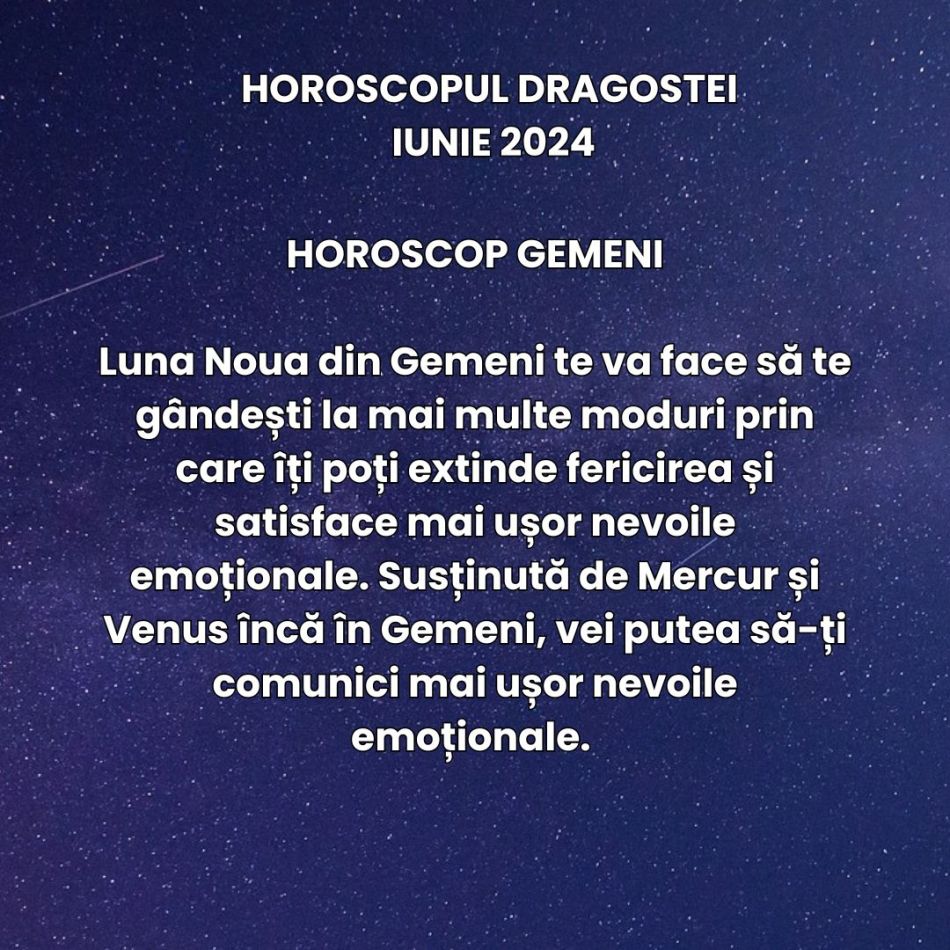 Horoscopul Dragostei Iunie 2024: Unele situații romantice incerte primesc claritate, altele au parte de sensibilitate și calm