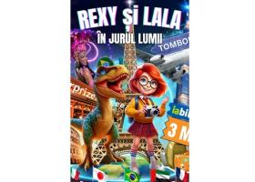 PREMIERA in ROMANIA! Rexy și Lala te invită într-o aventură uluitoare în jurul lumii, pe data de 3 mai, la Sala Palatului