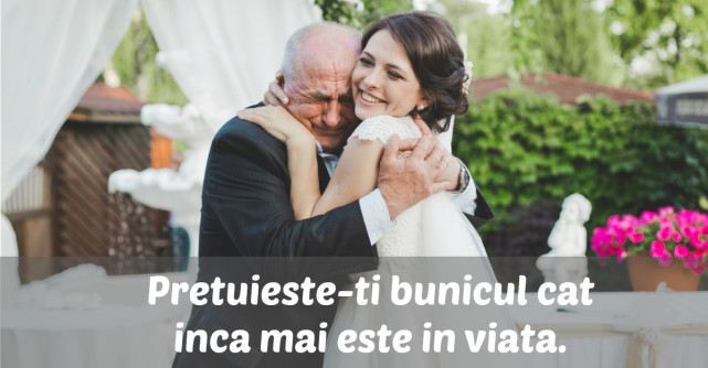 30 de motive pentru care imi iubesc bunicul