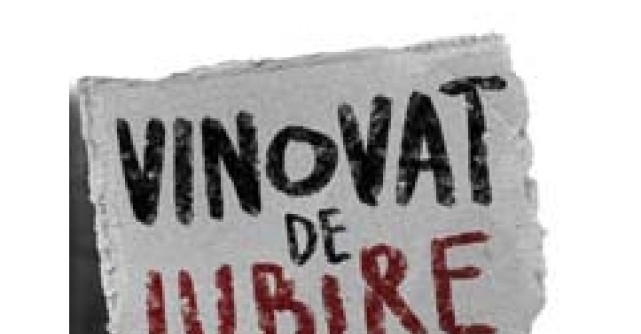 Adrian Paunescu: Vinovat de iubire