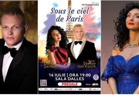 SOUS LE CIEL DE PARIS - rafinamentul muzicii franceze, cu ŞTEFAN von KORCH şi OANA MARIA ŞERBAN pe 16 iulie la Sala Dalles