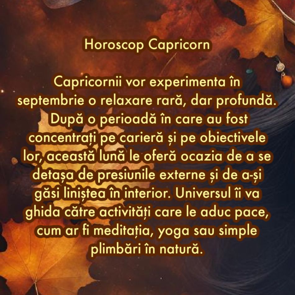 Horoscop Septembrie 2024: 5 Zodii care își vor găsi liniștea în prima lună a toamnei. Universul le va oferi darul vindecării