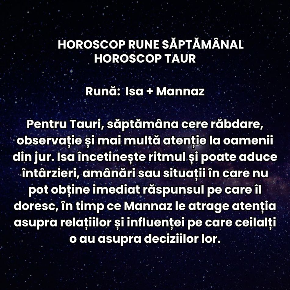 Horoscop Rune săptămâna 28 septembrie-4 octombrie: Toamna începe să fie plină de provocări și limitări. Răbdarea este necesară
