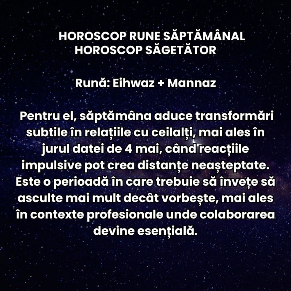 Horoscop Rune săptămâna 4-10 mai 2026: Universul nu ne mai lasă sa ezităm