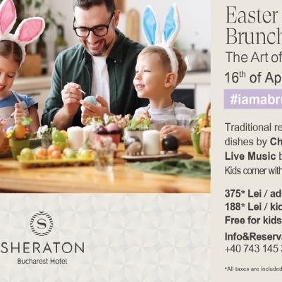 Sheraton Bucharest Hotel propune brunch-ul de Paște sub conceptul The Art of Gathering