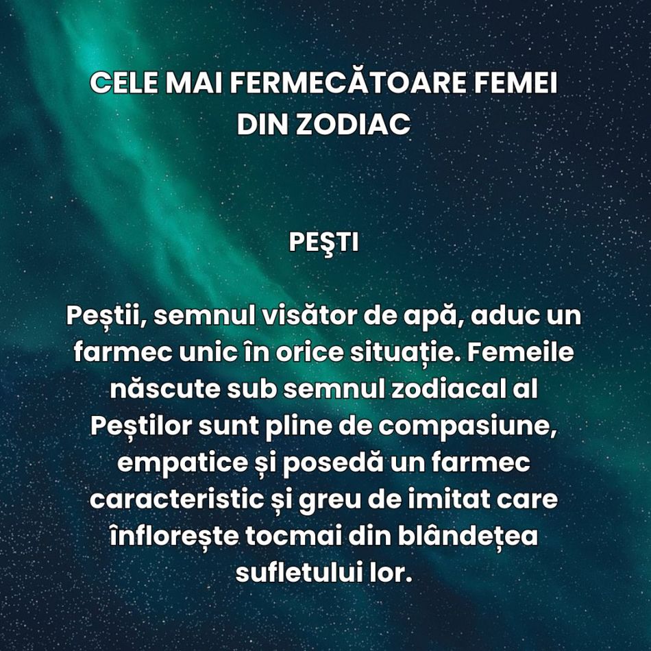 Sunt carismatice, îndrăznețe și unice. Top 4 cele mai fermecătoare femei din zodiac