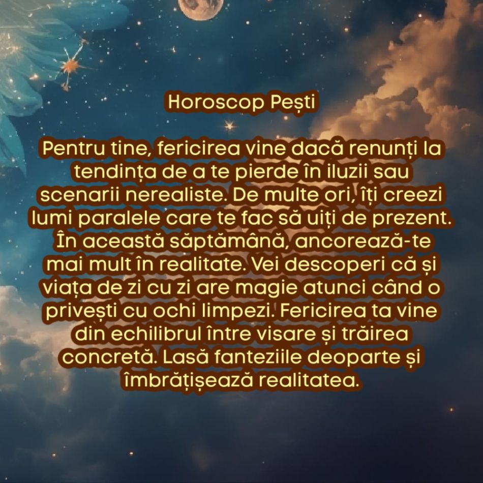La ce trebuie să renunți în săptămâna 6-12 octombrie ca să atragi fericirea în viața ta, în funcție de zodie