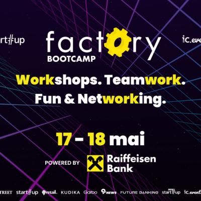 Cum poți să obții finanțare după ce participi la Factory Bootcamp pe 17-18 mai?