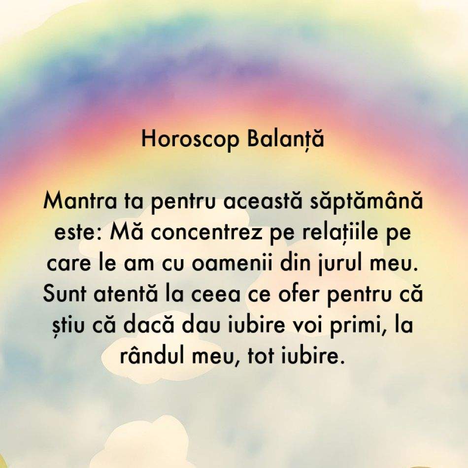 Horoscop pentru suflet: Mantra zodiei tale pentru săptămâna 24-30 iulie