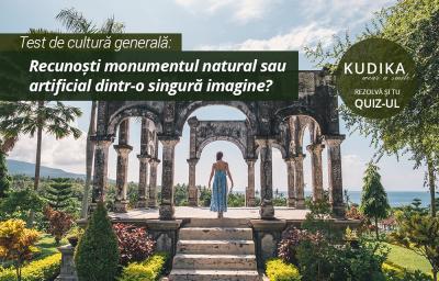 Test de cultura generala: Recunosti monumentul natural sau artificial dintr-o singura imagine?