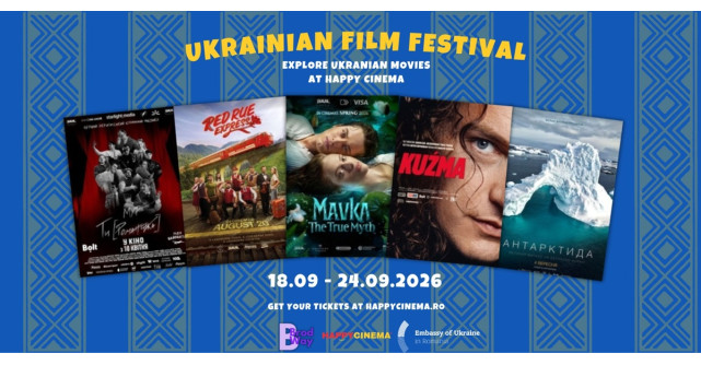 Happy Cinema prezintă Ukrainian Film Festival, dedicat cinematografiei și culturii ucrainene