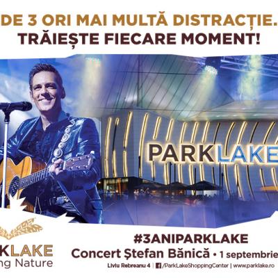 În septembrie ai de trei ori mai multă distracție, la ParkLake Shopping Center!
