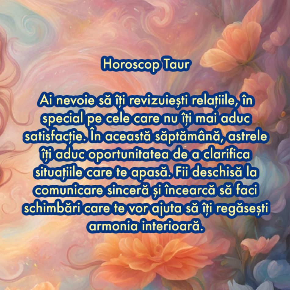 Horoscop săptămânal: Ce are nevoie fiecare semn zodiacal în săptămâna 3-9 martie