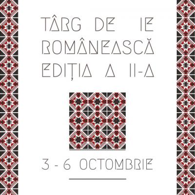 Targul de Ie Romaneasca - Editia a II-a