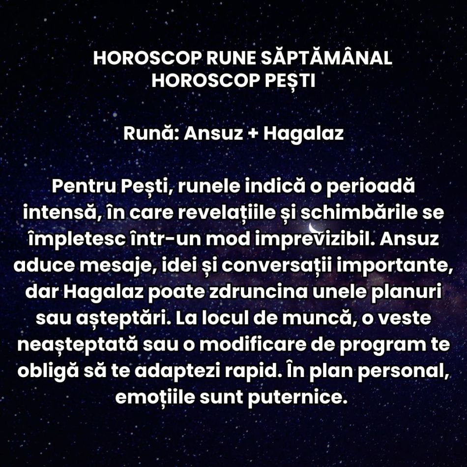 Horoscop Rune săptămâna 9-15 martie 2026:  Începem să vedem primele semne ale schimbării. Totul devine mai luminos