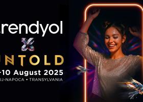 Trendyol x UNTOLD: Moda întâlnește magia unuia dintre cele mai mari festivaluri din lume