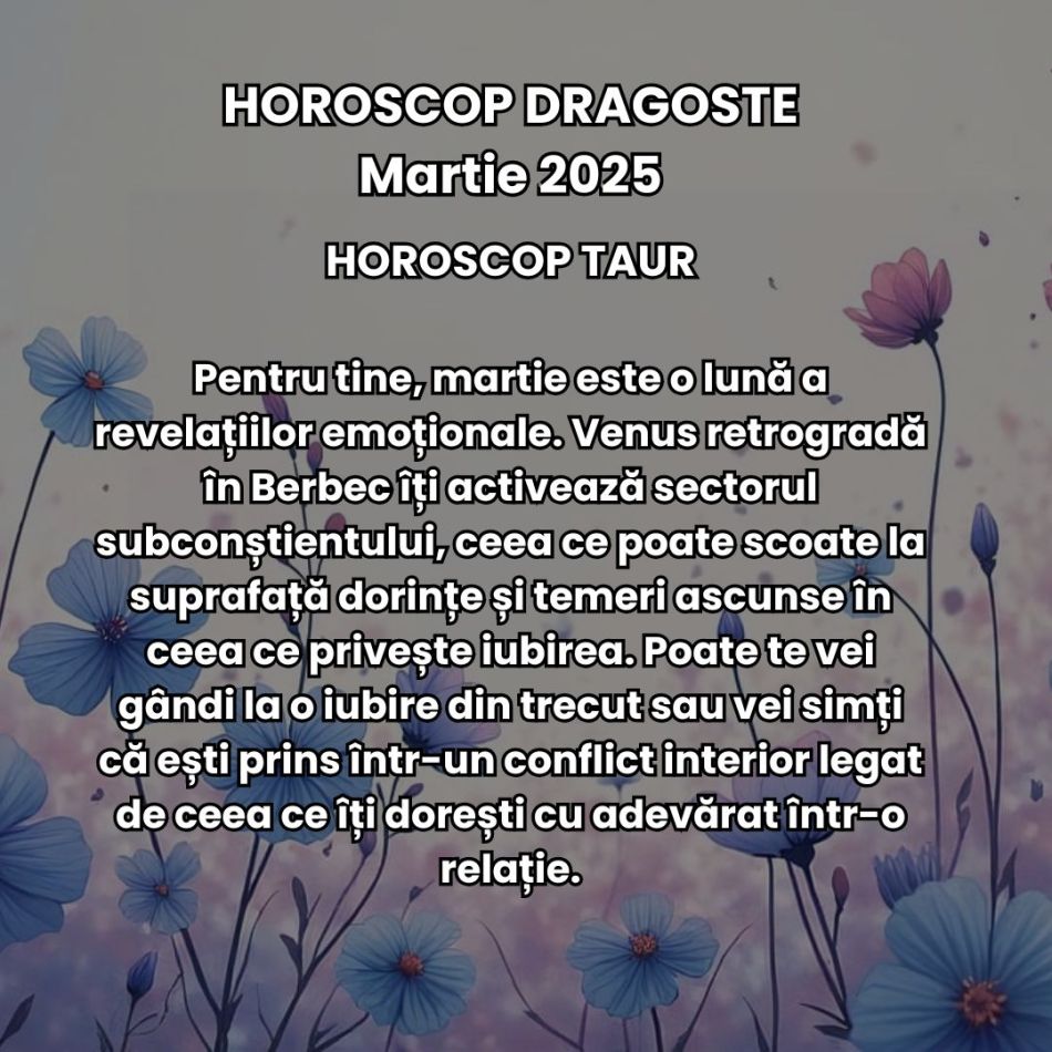 Horoscop Dragoste Martie 2025: Pasiune, decizii și teste karmice aduse de sezonul eclipselor + Venus și Mercur retrograd. 