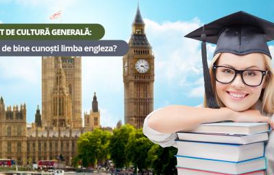 Test de cultura generala: Cat de bine cunosti limba engleza?