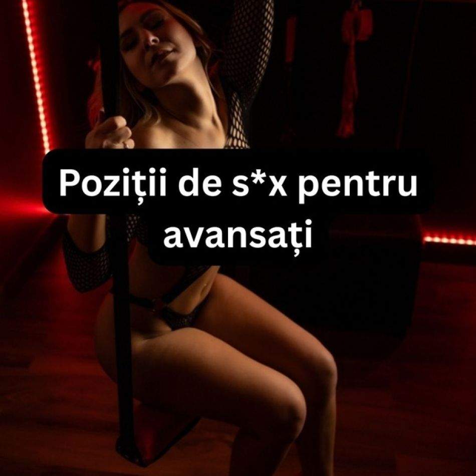 Ai grijă! Dacă încerci aceste poziții sexuale pentru AVANSAȚI în dormitor, riști să îl faci dependent de tine! 