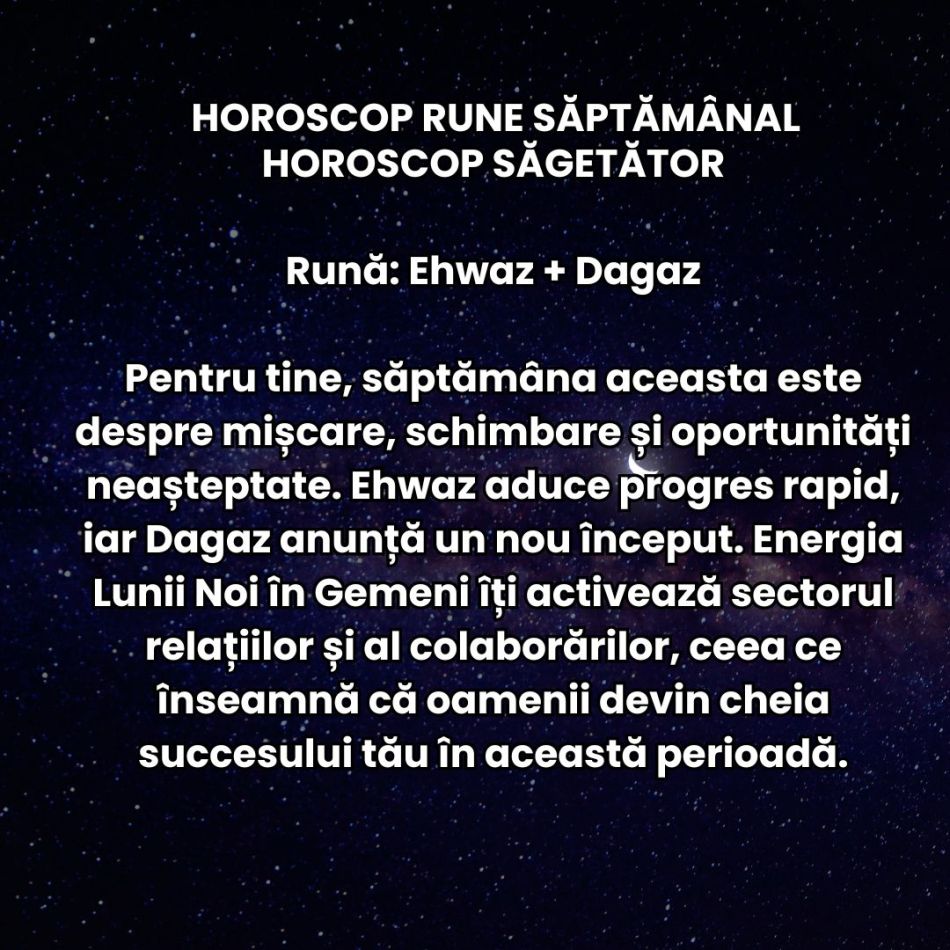 Horoscop Rune 8-14 iunie 2026: Trăim o perioadă luminoasă, promițătoare, plină de oportunități mari!