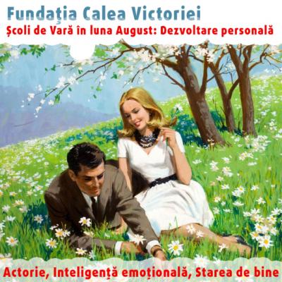Dezvoltarea sinelui. Tehnici de actorie, inteligenta emotionala si starea de bine la Fundatia Calea Victoriei