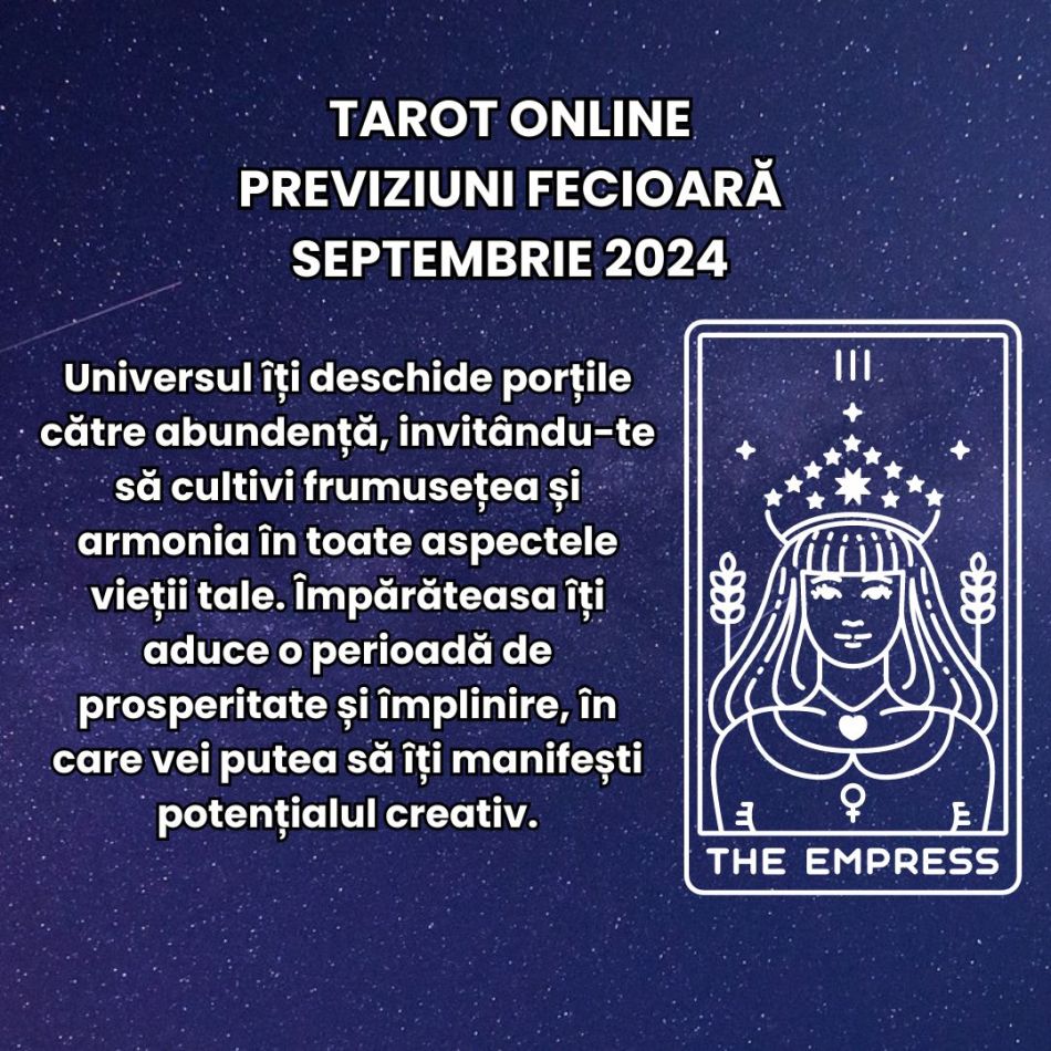 Tarot online: Previziunile Universului în luna septembrie pentru zodia ta