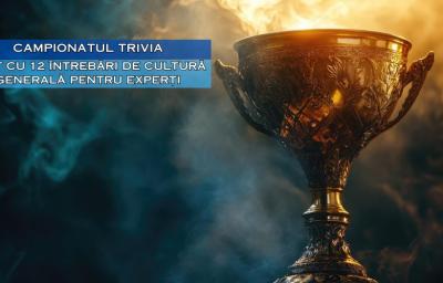 Campionatul Trivia: Test cu 12 intrebari de cultura generala pentru experti