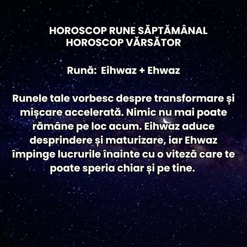 Horoscop Rune săptămâna 18-24  mai 2026: Atmosfera este vie, rapidă, aproape electrică. Relațiile fragile pot deveni tensionate