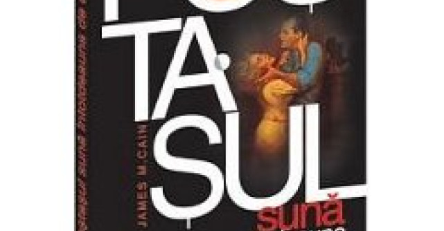 Postasul suna intotdeauna de doua ori