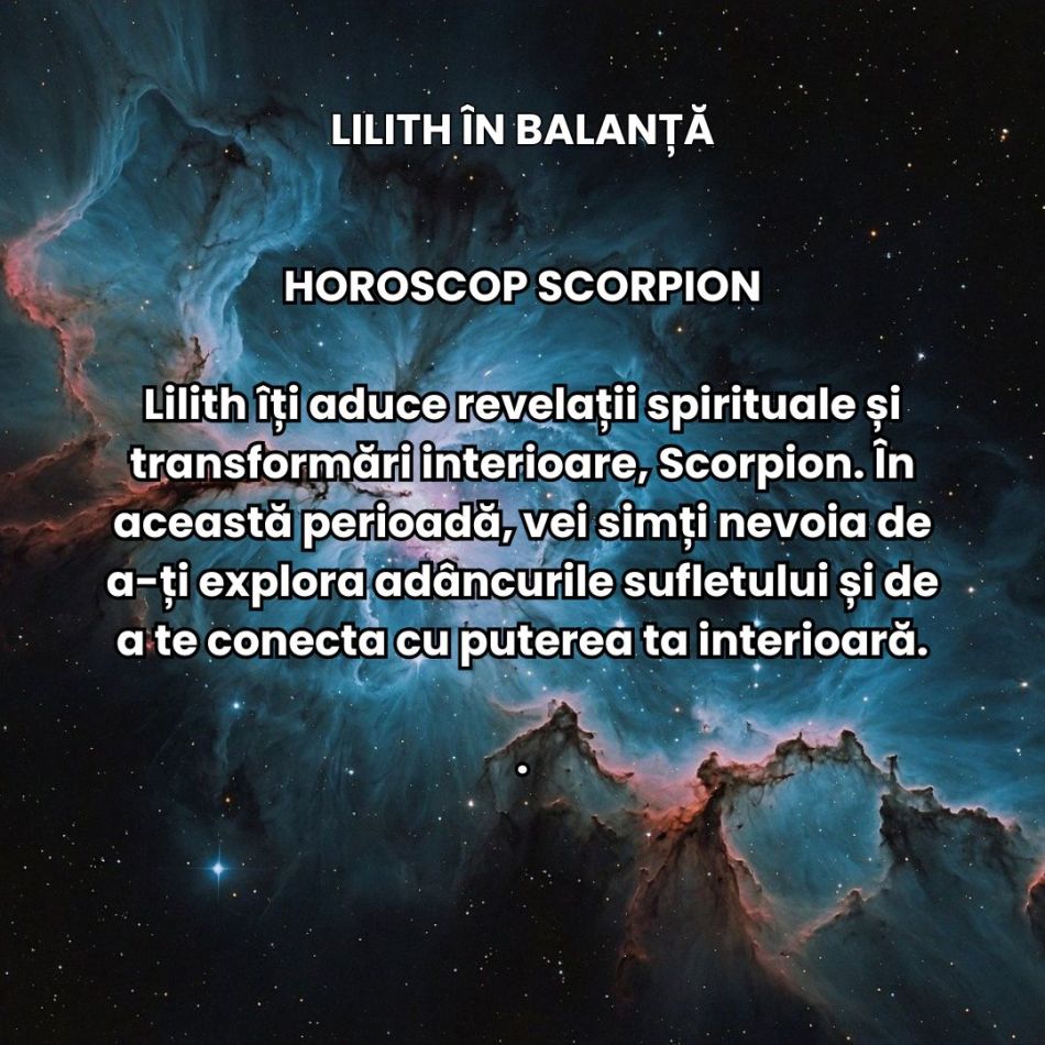 Lilith Luna Neagră poposește în Balanță până în martie 2025. Auzim chemarea umbrelor, ne trezim puterea interioară, schimbăm TOT