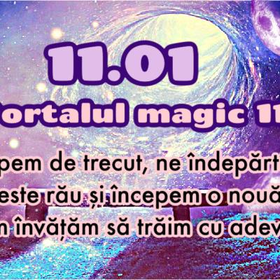 11 Ianuarie (11.01) deschide portalul magic 111 pentru a ne îndepărta definitiv de rău. Acum ne vindecăm cu adevărat