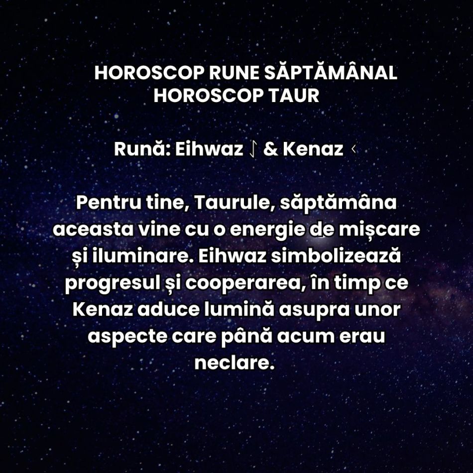 Horoscop Rune săptămâna 6-12 ianuarie 2025: Cu un picior în trecut și cu unul în viitor, runele ne readuc în prezent!