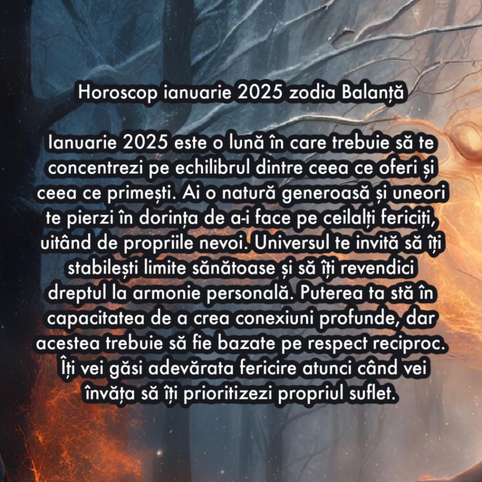 Horoscop ianuarie 2025. O lună de cotitură pentru toate zodiile. Înfruntăm karma sau ne revendicăm puterea?