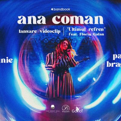 Ana Coman lansează videoclipul Ultimul refren