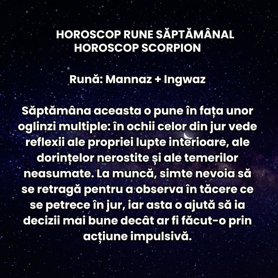 Horoscop Rune săptămâna 26 mai – 1 iunie 2025: Ceea ce alegem să hrănim cu atenția noastră va înflori, restul se va risipi