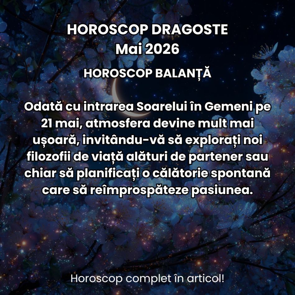 Horoscop dragoste mai 2026: Iubirea nu mai e doar lapte și miere! Ies la iveală tensiuni, gelozii și momente toxice