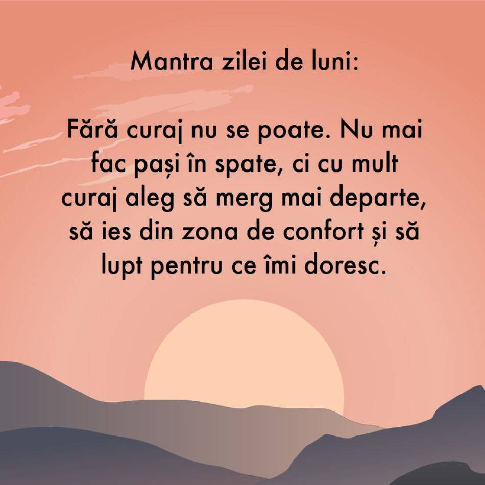 7 Mantre puternice pentru fiecare zi a săptămânii (26 iunie - 2 iulie)