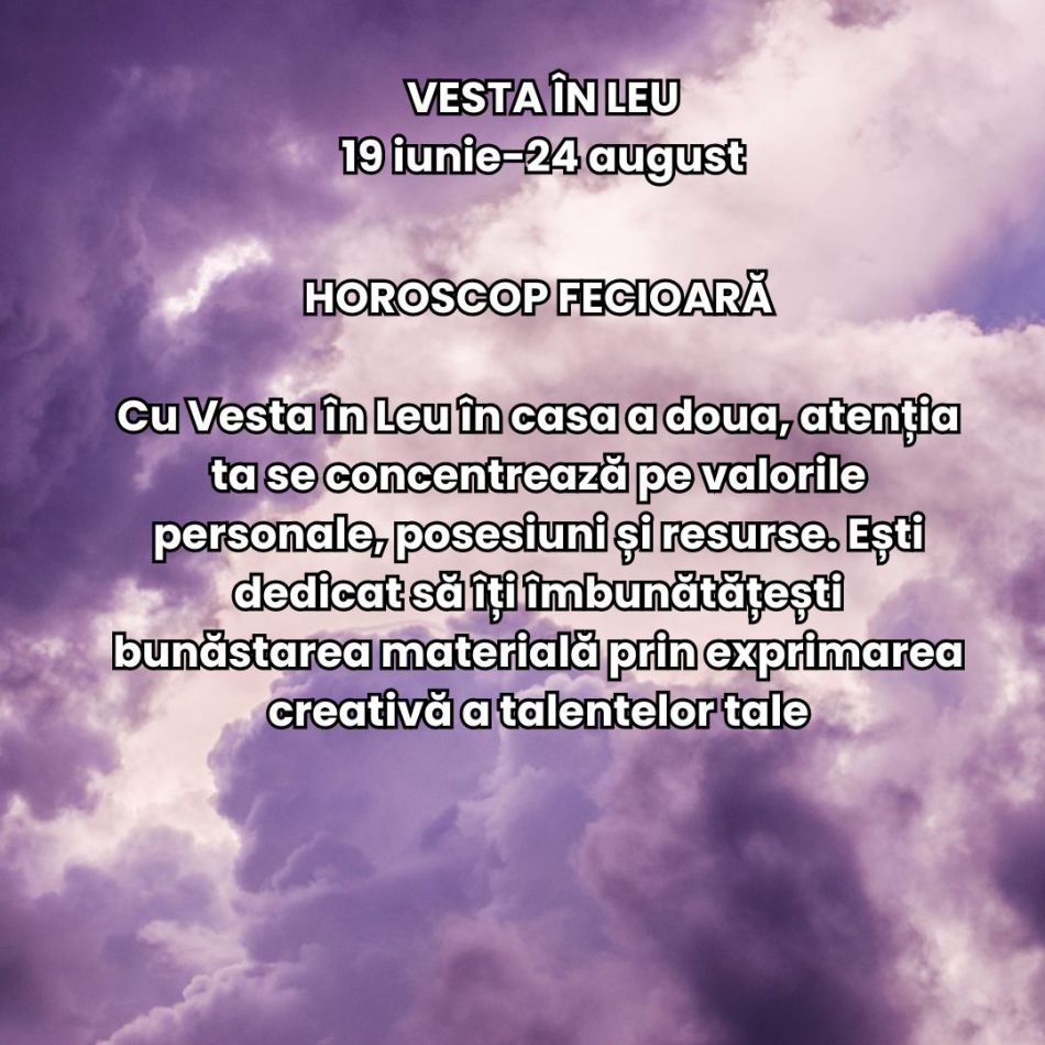 Vara pasiunii celor o mie de sori: Asteroidul intimității sacre, Vesta, se mută în Leul înflăcărat între 19 iunie și 24 august 
