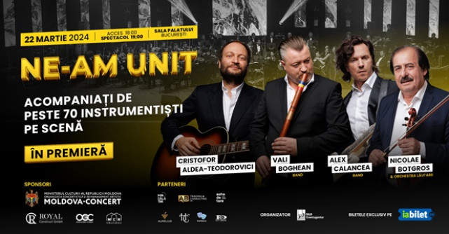 NE-AM UNIT - Patru artiști legendari vor împărți scena Sălii Palatului