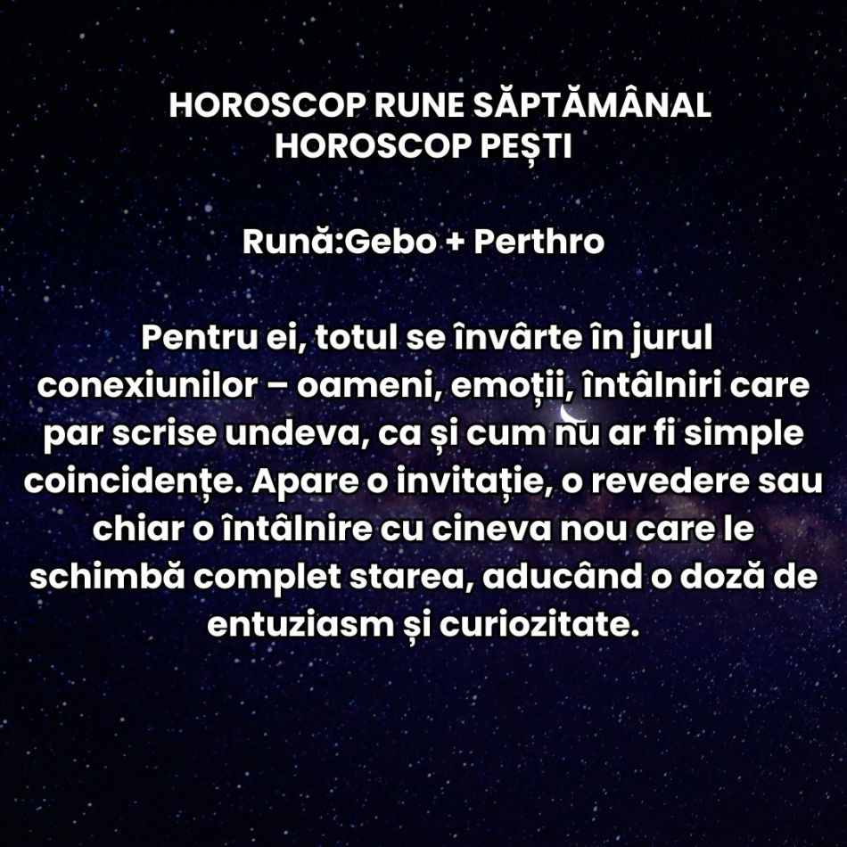 Horoscop Rune săptămâna 13-19 aprilie 2026: Nu mai putem sta pe loc! Ieșim din rutină și vrem să ne trăim viața