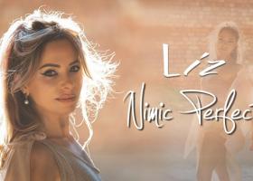 LIZ lansează Nimic Perfect, o piesă care oferă alinare, răspunsuri și încredere