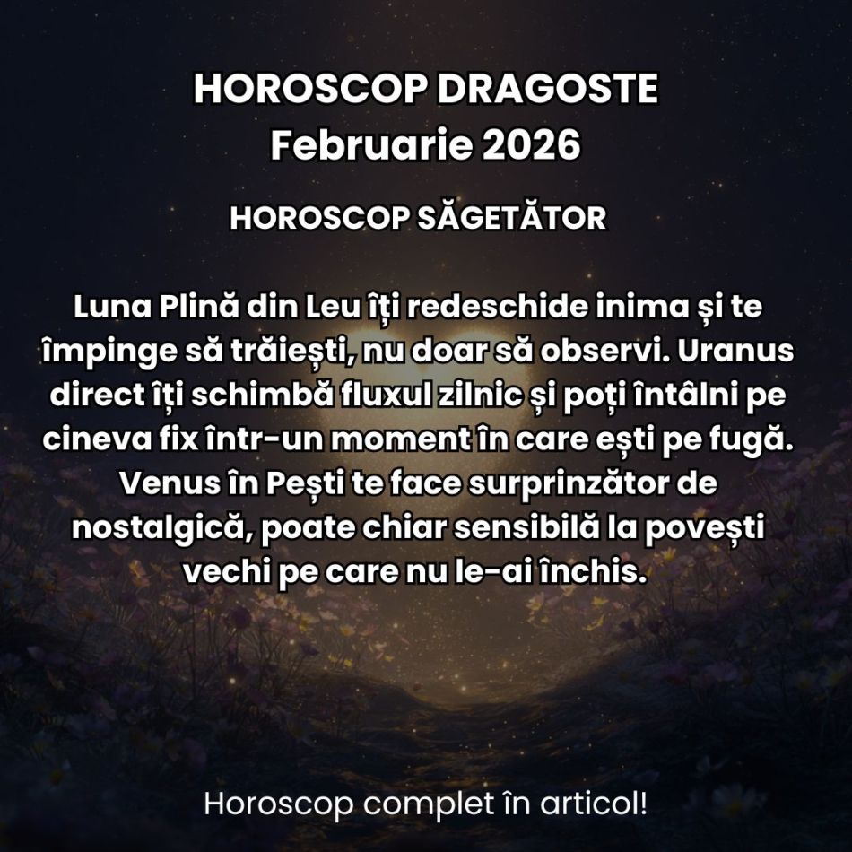 Horoscop Dragoste Februarie 2026: În luna iubirii, eclipsa ne prinde cu alegeri grele: dragostea din trecut vs. cea din prezent