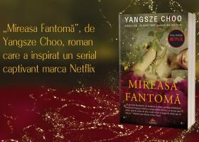„Mireasa Fantomă”, de Yangsze Choo, roman care a inspirat un serial captivant marca Netflix